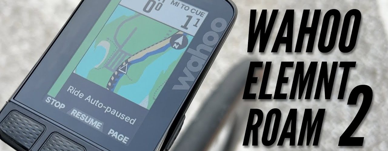 Wahoo Announces ELEMNT ROAM 2 Bike Computer with Dual Band GPS and